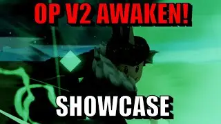 🩺 Op V2 Awaken Showcase King Legacy Update 7