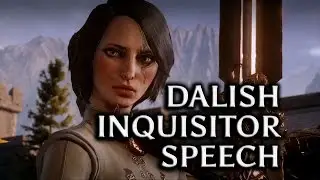 Dragon Age: Inquisition - Dalish Inquisitor speech