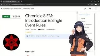 Chronicle SIEM: Introduction & Single Event Rules | #qwiklabs | #GSP1098