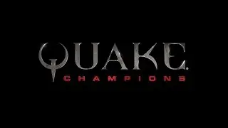 Quake Champions! Обзор по игре и немного Геймплея