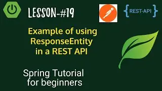 Spring Boot tutorials | Spring boot full  course - Example of using ResponseEntity with REST API