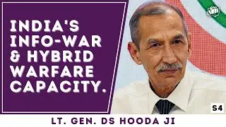 India's information & hybrid warfare capabilities must be enhanced | Lt. Gen. DS Hooda ji