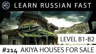 Story in Russian #214. Akiya Houses For Sale.