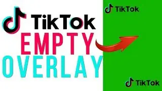 TikTok Green Screen Empty Overlay Template FREE DOWNLOAD