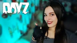 🔴🎥 АТМОСФЕРНОЕ ВЫЖИВАНИЕ ДЕВУШКИ В DAYZ | Stream DayZ 1.24 (ссылочки в описании) 