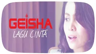 Geisha - Lagu Cinta (OST. SINGLE) | (Official Lyric Video)