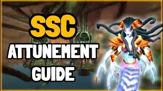 Serpentshrine Cavern Attunement Guide - SSC attunement TBC