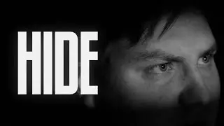 Hide | A 60 Second Thriller