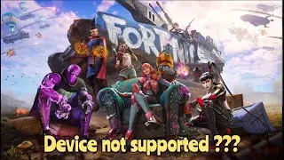 How to Install FORTNITE CHAPTER 3 SEASON 2 DEVICE NOT SUPPORTED