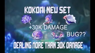 Kokomi new set Ocean Hued Clam - Dealing more than 30k damage bug or what?
