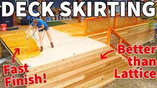 How to Install Deck Skirting and Stain a Deck