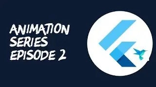 Flutter Animation: Ep 2 || Animation Series || Easing