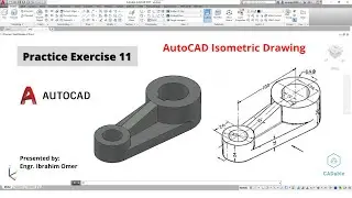 Autocad Practice Exercise 11 | Autocad Isometric Drawing | Changing Plane in Autocad 3d | CADable