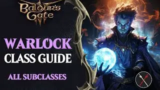 Baldur's Gate 3 Warlock Guide - All Subclasses (Fiend, Great Old One, Archfey)