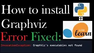 How to Install graphviz // Error fixed : 