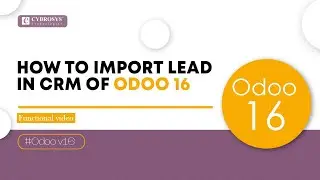 How to Import Lead in Odoo 16 CRM | Odoo 16 CRM Tutorials