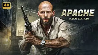 Apache | Jason Statham | New Action Movie 2024 | Full Movie | 4K Ultra 