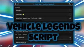 [NEW] Vehicle Legends Script | Auto Farm | Car Speed | Auto Race | AND MORE | PASTEBIN