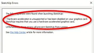 How To Fix SketchUp Hardware Acceleration Is Unsupported - The Following Errors Were Found Launching