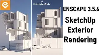 Enscape 3.5.6: Step-by-Step Exterior Rendering Tutorial