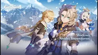 Shadows amidst snowstorms Part 03| Genshin Impact| Wakandian