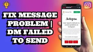 How To Fix Instagram Message Problem | Instagram Dm Failed To Send | Social Tech Insider