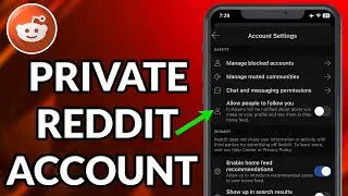 How To Private Reddit Account