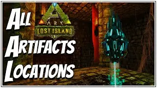 All Artifacts Locations In Ark Lost Island