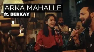 Arka Mahalle (Akustik) - Zeynep Bastık, Berkay