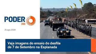 Veja imagens do ensaio do desfile de 7 de Setembro na Esplanada