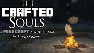 The Crafted Souls - A Dark Souls Inspired Adventure Map