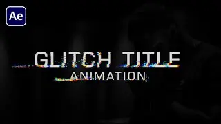 Glitch Title Animation In After Effects | Free Project File