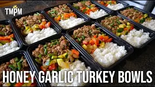 Honey Garlic Turkey Bowls Meal Prep | Low Calorie, 1 Hour Meal Prep