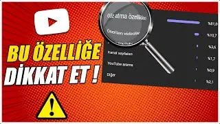 GÖZ ATMA ÖZELLİKLERİ NEDİR ? | Youtube Analitik Metrikleri | Youtube Kanal Geliştirme