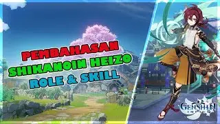 Pembahasan Role & Skill Shikanoin Heizo