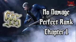 Vergil Campaign - No Damage SSS Rank HARD - Chapter 1 [DMC Mobile]