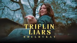 Shelbykay- TRIFLIN (Official Music Video)