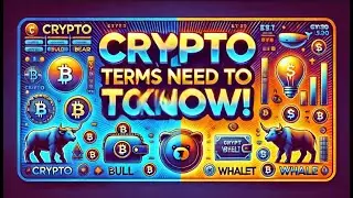 Tips You Need To Know in Crypto | 35 key Crypto Terms You Should Know