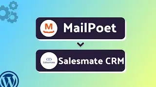 Integrating MailPoet with Salesmate CRM | Step-by-Step Tutorial | Bit Integrations