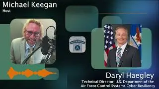 Daryl Haegley, Technical Director, USAF Control Systems Cyber Resiliency: Securing Operational Tech