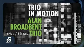 Alan Broadbent Trio - I Love You