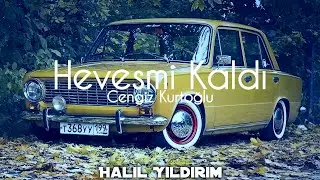 Cengiz Kurtoğlu - Hevesmi Kaldı ( Halil Yıldırım Remix ) 