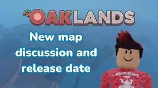 Oaklands New Map Release date