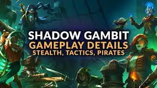 SHADOW GAMBIT | NEW Pirate Stealth-Tactics Fantasy Game - Gameplay & Features