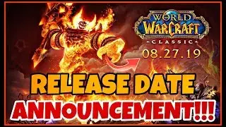 CLASSIC WOW RELEASE DATE ANNOUNCED!!!! BETA + Collector's Edition, and More!