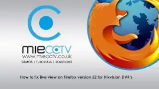 How to make your Hikvision DVR and Cameras work with Firefox Version 52 Update - re-Enable NPAPI