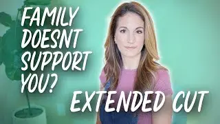 What if Your Family Doesn't Support you Being a Therapist? Extended Cut