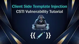 Client Side Template Injection - CSTI Vulnerability Tutorial