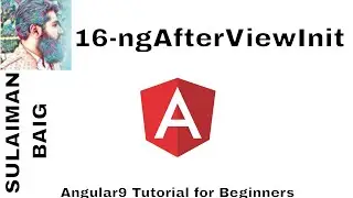 Angular 9 Tutorial for Beginners. 16 - ngAfterViewInit | SULAIMAN BAIG