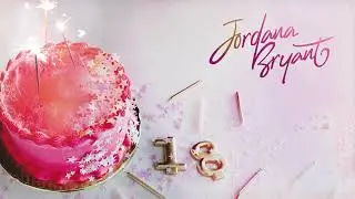 Jordana Bryant - 18 (Audio)